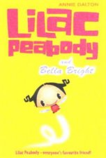 Lilac Peabody And Bella Bright