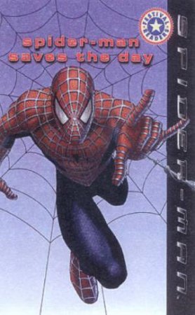 Festival Readers: Spider-Man: Spider-Man Saves The Day by Various