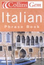 Collins Gem Italian Phrase Book