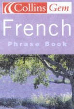 Collins Gem French Phrase Book