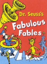 Dr Seusss Fabulous Fables 3 In 1