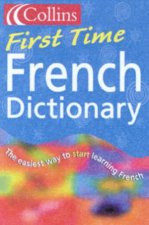 Collins First Time French Dictionary