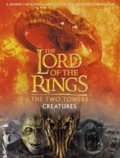 The Two Towers Creatures Guide