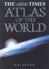 The Times Atlas Of The World  Mini Edition