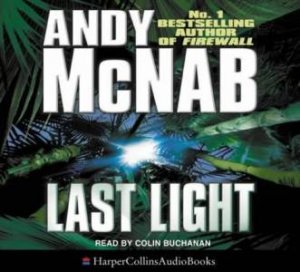 Last Light - CD by Andy McNab