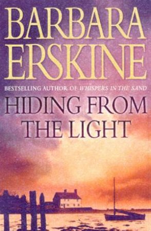 Hiding From The Light by Barbara Erskine