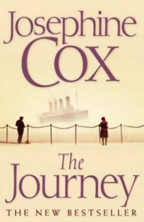 The Journey by Josephine Cox