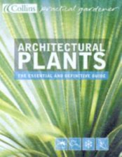 Collins Practical Gardener Architectural Plants