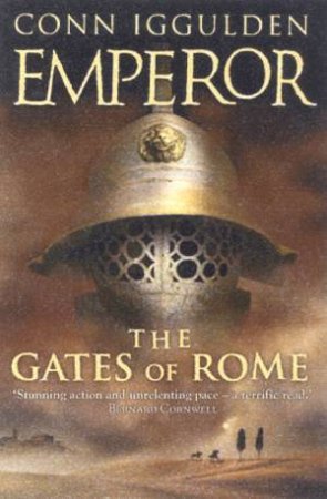 The Gates Of Rome by Conn Iggulden