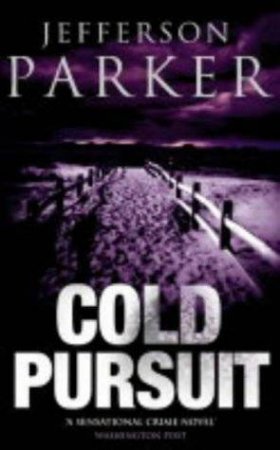 Cold Pursuit by Jefferson Parker