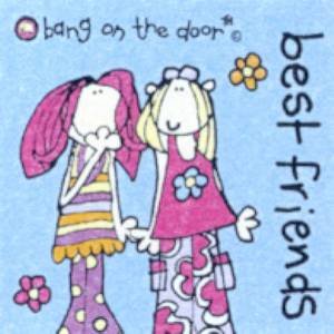 Bang On The Door Mini Book: Best Friends by Various