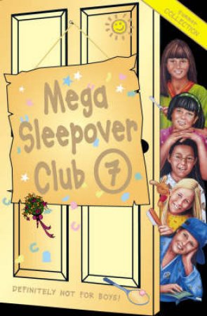 The Sleepover Club: Mega Sleepover Club Omnibus 7 by Various