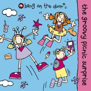 Bang On The Door: The Groovy Picnic Surprise by Various