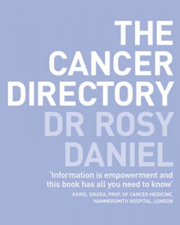 The Cancer Directory by Rosy Daniel