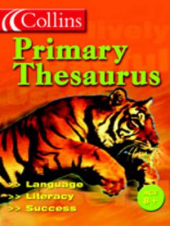 Collins: Primary Thesaurus by Unknown