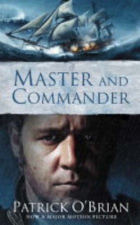 Master And Commander - Film Tie In by Patrick O'Brian