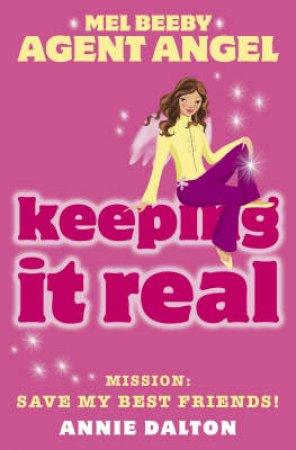 Keeping It Real by Annie Dalton