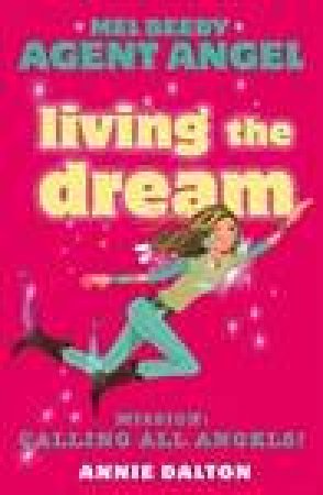 Living the Dream by Annie Dalton