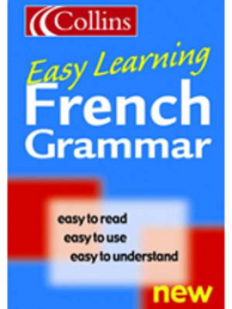 Collins Easy Learning: French Grammar by Unknown