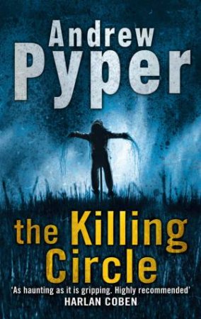 Killing Circle by Andrew Pyper