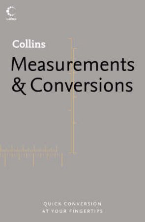 Collins Dictionary Of Measurements & Conversions by Various