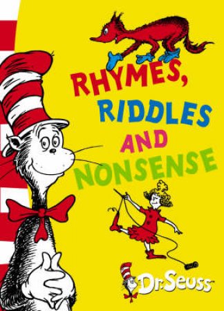 Dr Seuss Beginner Books: Rhymes, Riddles And Nonsense by Dr Seuss