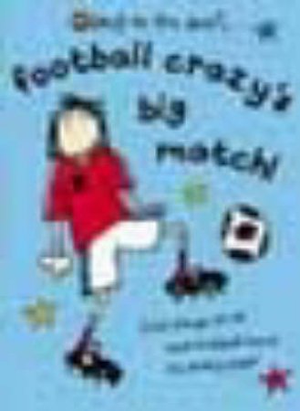 Football Crazy's Big Match by Unknown