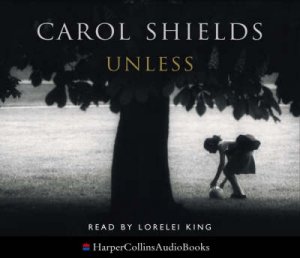 Unless - CD by Carol Shields