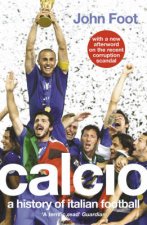 Calcio A History Of Italian Football