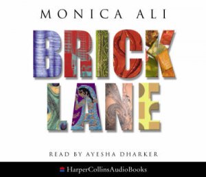 Brick Lane - CD by Monica Ali