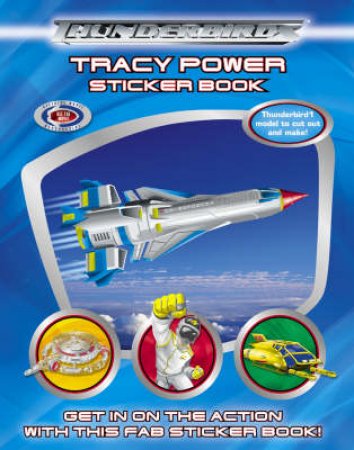 Thunderbirds: Tracy Power: Sticker Book by Unknown