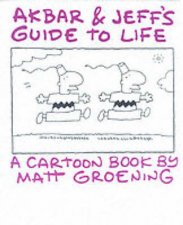 Akbar  Jeffs Guide To Life A Cartoon book By Matt Groening