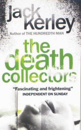 The Death Collectors by Jack Kerley