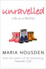 Unravelled LIfe As A Mother