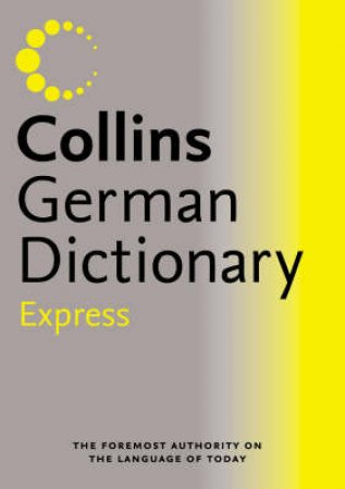 Collins Express German Dictionary by Unknown