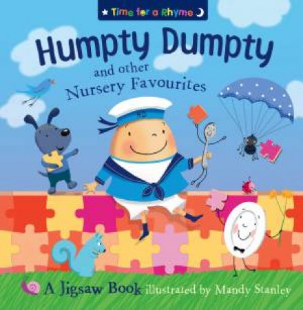 Humpty Dumpty and other Nursery Favourites: Jigsaw Book by Mandy Stanley