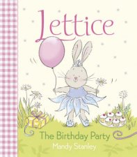 Lettice The Birthday Party