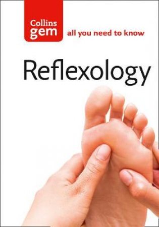 Collins Gem: Reflexology by Unknown