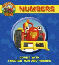 Tractor Tom Numbers Count With Tractor Tom And Friends