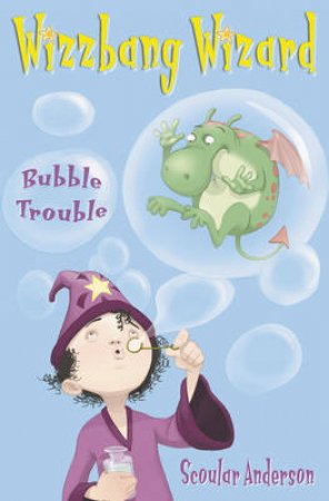 Bubble Trouble by Scoular Anderson