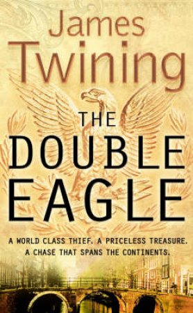 The Double Eagle by James Twining