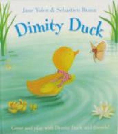 Dimity Duck by Jane Yolen