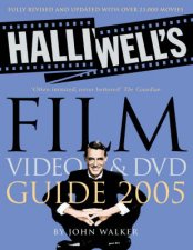 Halliwells Film Video  DVD Guide 2005