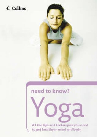 Collins Need To Know? Yoga by Unknown