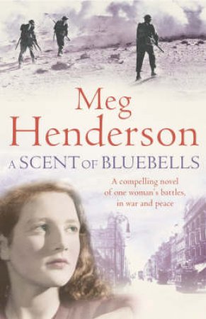 A Scent Of Bluebells by Meg Henderson