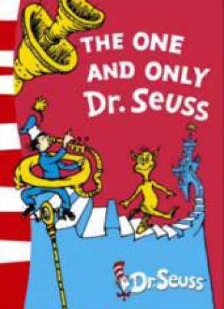 The One And Only Dr Seuss by Dr Seuss