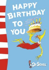 Dr Seuss Happy Birthday To You