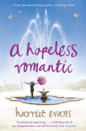 A Hopeless Romantic by Harriet Evans