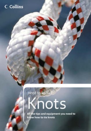 Collins Need To Know: Knots by Unknown