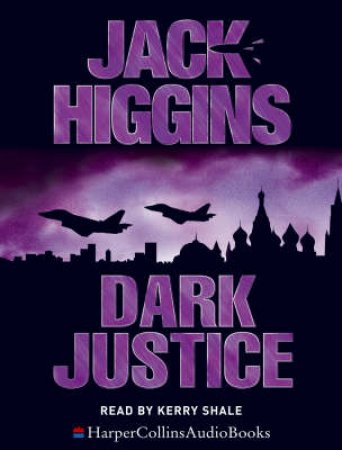 Dark Justice - Cassette by Jack Higgins